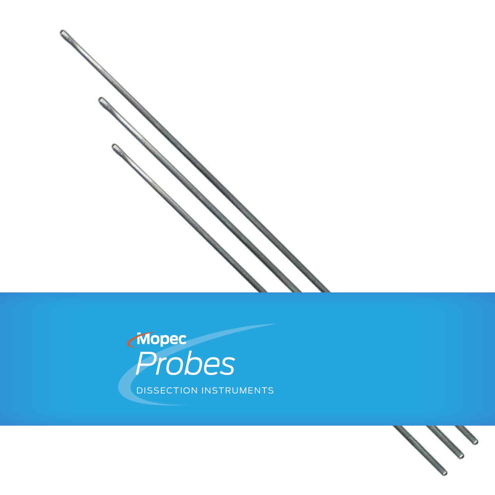 Dissecting Probe